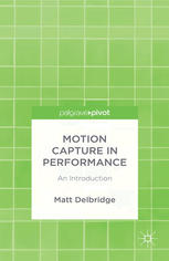 Motion Capture In Performance An Introduction Matt Delbridge Auth