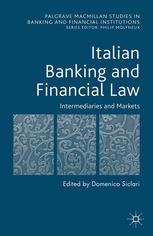 Italian Banking And Financial Law Vol Ii Intermediaries And Markets Domenico Siclari Eds