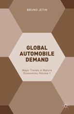 Global Automobile Demand Major Trends In Mature Economies Volume 1 Bruno Jetin