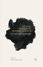 National Democratic Reforms In Africa Changes And Challenges Said Adejumobi Eds