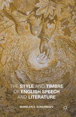 The Style And Timbre Of English Speech And Literature Marklen E Konurbaev Auth