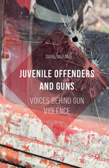 Juvenile Offenders And Guns Voices Behind Gun Violence Diane Marano Auth