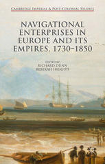 Navigational Enterprises In Europe And Its Empires 17301850 Richard Dunn