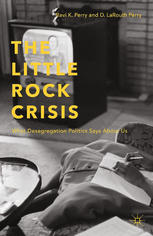 The Little Rock Crisis R Perry