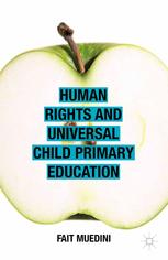 Human Rights And Universal Child Primary Education Fait Muedini Auth
