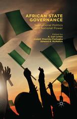 African State Governance Subnational Politics And National Power A Carl Levan