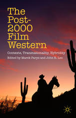 The Post2000 Film Western Contexts Transnationality Hybridity Marek Paryz