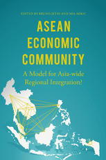 Asean Economic Community A Model For Asiawide Regional Integration 1st Edition Bruno Jetin