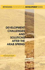 Development Challenges And Solutions After The Arab Spring Ali Kadri Eds