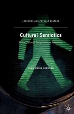 Cultural Semiotics For A Cultural Perspective In Semiotics Anna Maria Lorusso Auth
