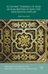 Economic Thinking Of Arab Muslim Writers During The Nineteenth Century Abdul Azim Islahi Auth