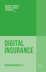Digital Insurance Business Innovation In The Postcrisis Era Bernardo Nicoletti Auth