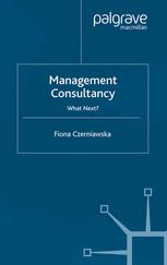 Management Consultancy What Next Fiona Czerniawska Auth