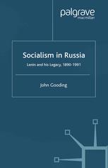 Socialism In Russia Lenin And His Legacy 18901991 1st Edition John Gooding Auth