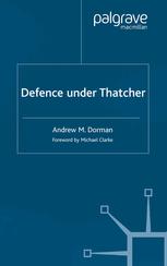 Defence Under Thatcher Andrew M Dorman Auth