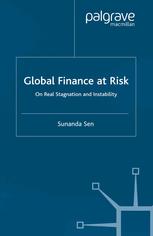Global Finance At Risk On Real Stagnation And Instability Sunanda Sen Auth
