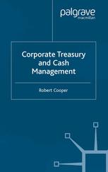 Corporate Treasury And Cash Management Robert Cooper Auth