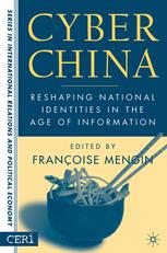Cyber China Reshaping National Identities In The Age Of Information Franoise Mengin Eds