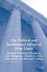 The Political And Institutional Effects Of Term Limits 1st Edition Marjorie Sarbaughthompson