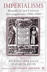 Imperialisms Historical And Literary Investigations 15001900 Balachandra Rajan