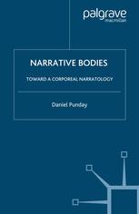Narrative Bodies Toward A Corporeal Narratology Daniel Punday Auth