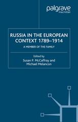 Russia In The European Context 17891914 A Member Of The Family Susan P Mccaffray