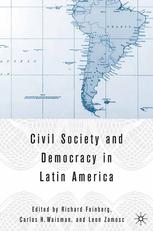 Civil Society And Democracy In Latin America Richard Feinberg