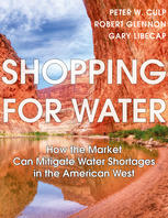 Shopping For Water How The Market Can Mitigate Water Shortages In The American West Peter Culp