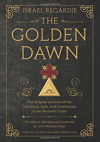 The Golden Dawn 7th Ed Israel Regardie John Michael Greer