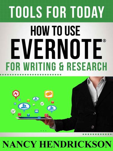 How To Use Evernote For Writing And Research Nancy L Hendrickson
