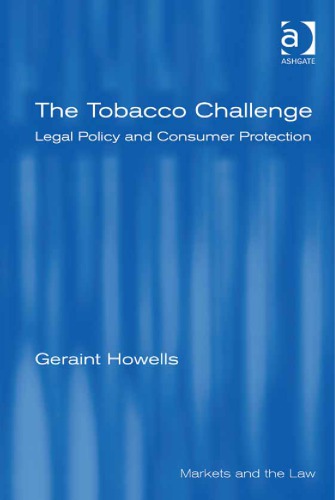 The Tobacco Challenge Legal Policy And Consumer Protection Geraint Howells