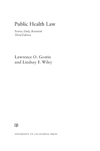Public Health Law Power Duty Restraint 3rd Lawrence O Gostin