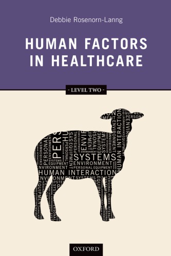 Human Factors In Healthcare Level Two Debbie Rosenornlanng