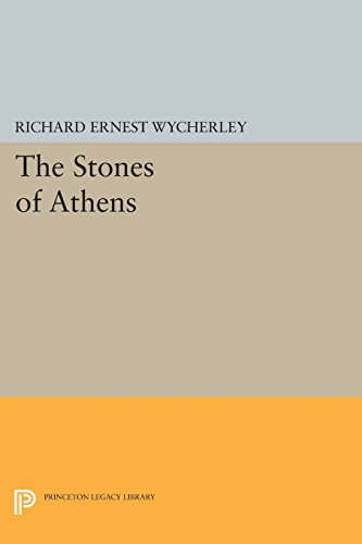 The Stones Of Athens Richard Ernest Wycherley