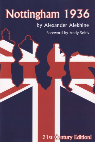 Nottingham 1936 Alexander Alekhine