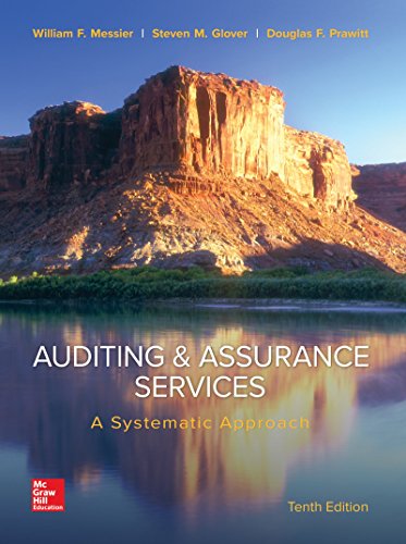 Auditing Assurance Services A Systematic Approach 10th Edition William Messier Jr