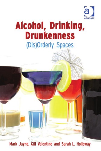 Alcohol Drinking Drunkenness Disorderly Spaces Mark Jayne