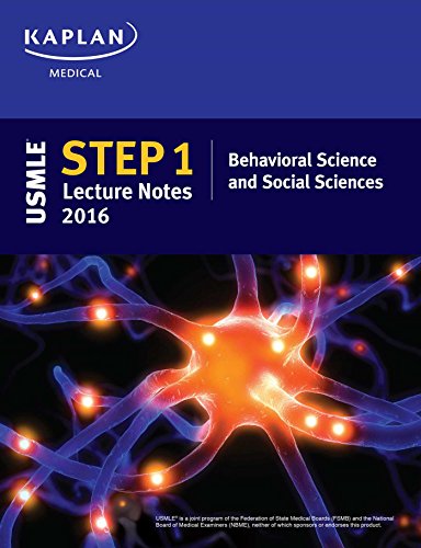 Usmle Step 1 Lecture Notes 2016 Behavioral Science And Social Sciences 1st Edition Kaplan
