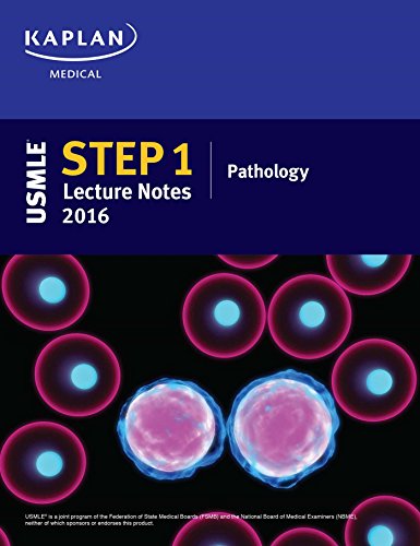 Usmle Step 1 Lecture Notes 2016 Pathology Kaplan