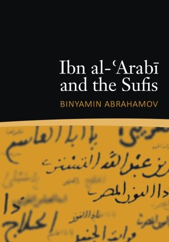 Ibn Alarabi And The Sufis Binyamin Abrahamov