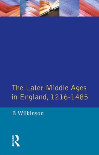 The Later Middle Ages In England 12161485 9th Edition Bertie Wilkinson