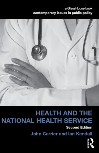Health And The National Health Service 2nd John Carrier Ian Kendall