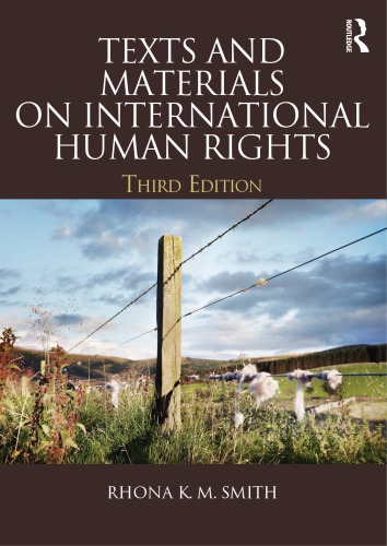 Texts And Materials On International Human Rights 3rd Rhona Km Smith