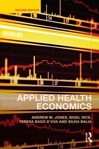 Applied Health Economics 2nd Andrew M Jones Nigel Rice Teresa Bago Duva