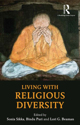Living With Religious Diversity Sonia Sikka Bindu Puri Lori G Beaman Eds