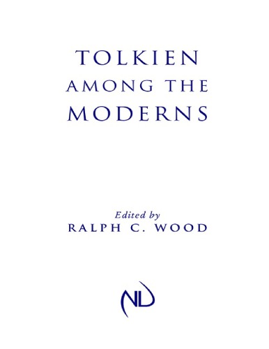 Tolkien Among The Moderns Ralph C Wood Ed