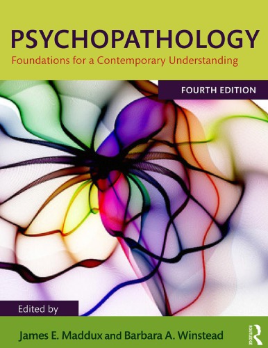 Psychopathology Foundations For A Contemporary Understanding 4th James E Maddux