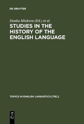 Studies In The History Of The English Language A Millennial Perspective Donna Minkova