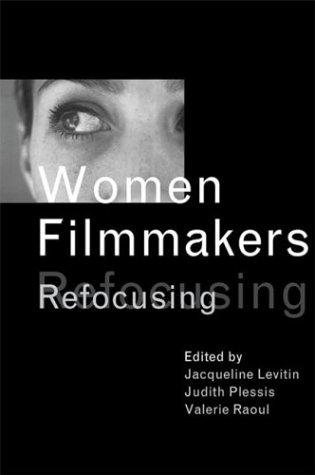 Women Filmmakers Refocusing Jacqueline Levitin