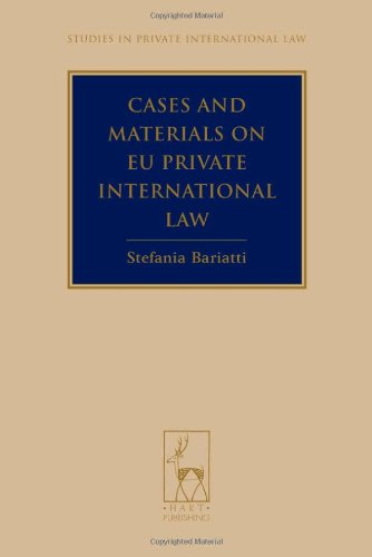 Cases And Materials On Eu Private International Law Stefania Bariatti